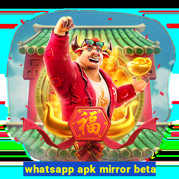 whatsapp apk mirror beta